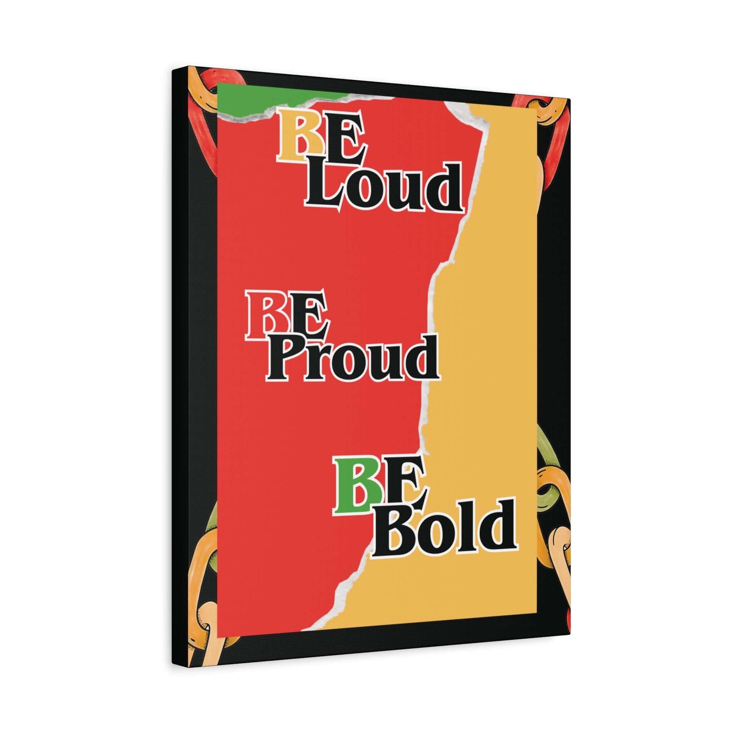 Motivational Canvas Wall Art Be Loud, Be Proud, Be Bold