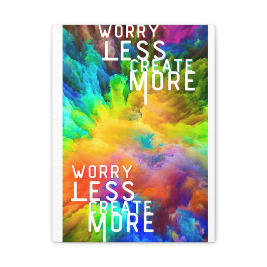 Worry Less Create More Wall Art featuring vibrant, colorful abstract design with motivational text.