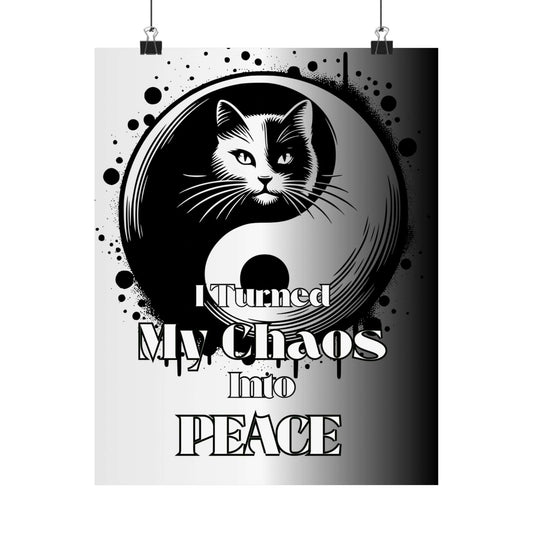 Poster — "I Turned My Chaos Into Peace" Yin Yang Cat Matte Vertical Art Print