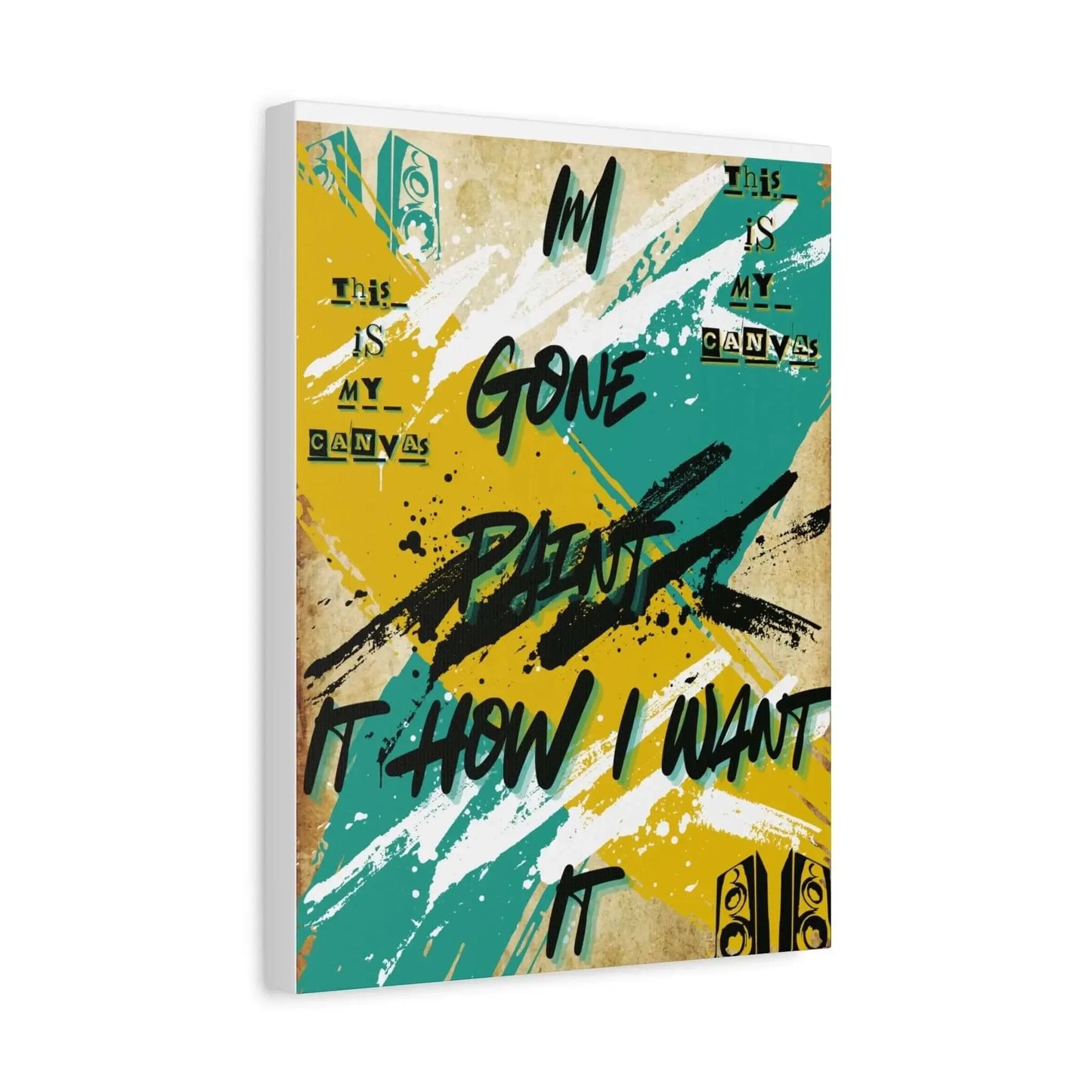 Abstract Graffiti Canvas Print Gone Paint It How I Want Matte Stretched Wall Art - One OF One CreaXtions