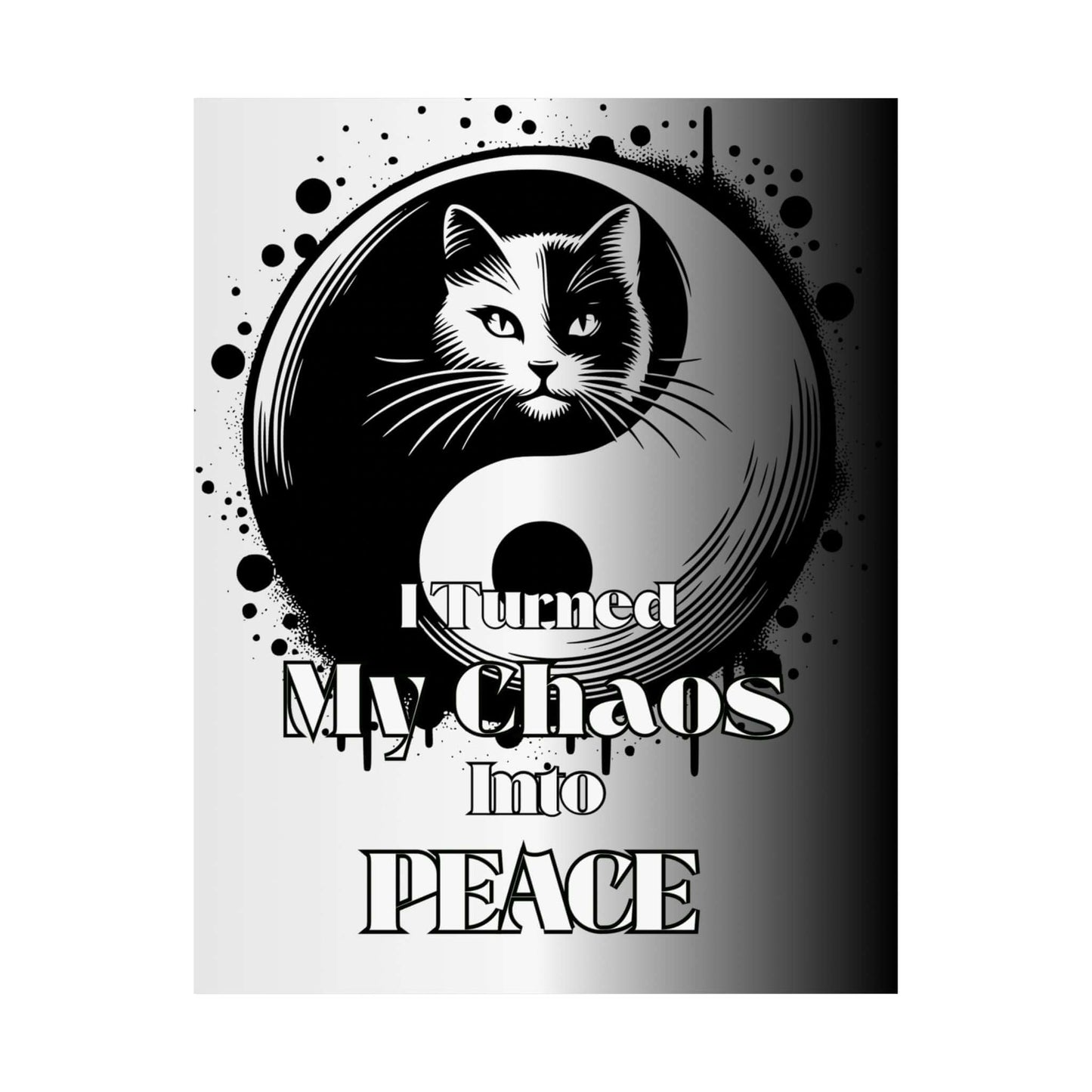 Poster — "I Turned My Chaos Into Peace" Yin Yang Cat Matte Vertical Art Print