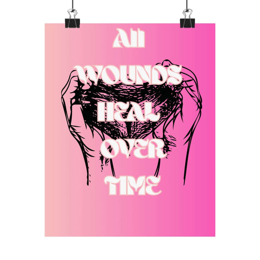 Motivational healing poster featuring the phrase 'All wounds heal over time' with artistic hand illustration on a pink background.
