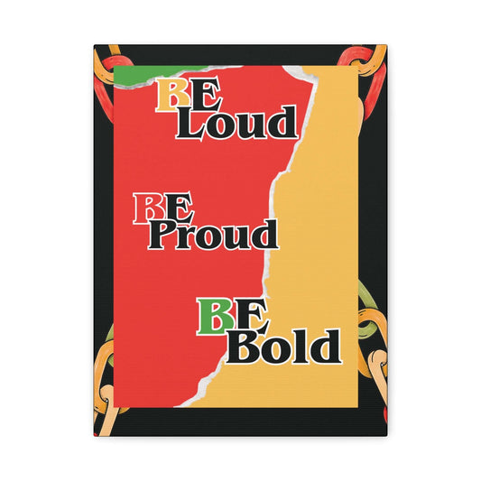 Motivational canvas wall art featuring bold text design: Be Loud, Be Proud, Be Bold, perfect for vibrant home decor.