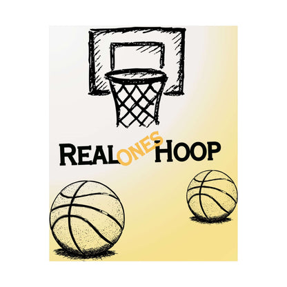 Basketball Hoop Matte Poster — "Real Ones Hoop" Vertical Wall Art