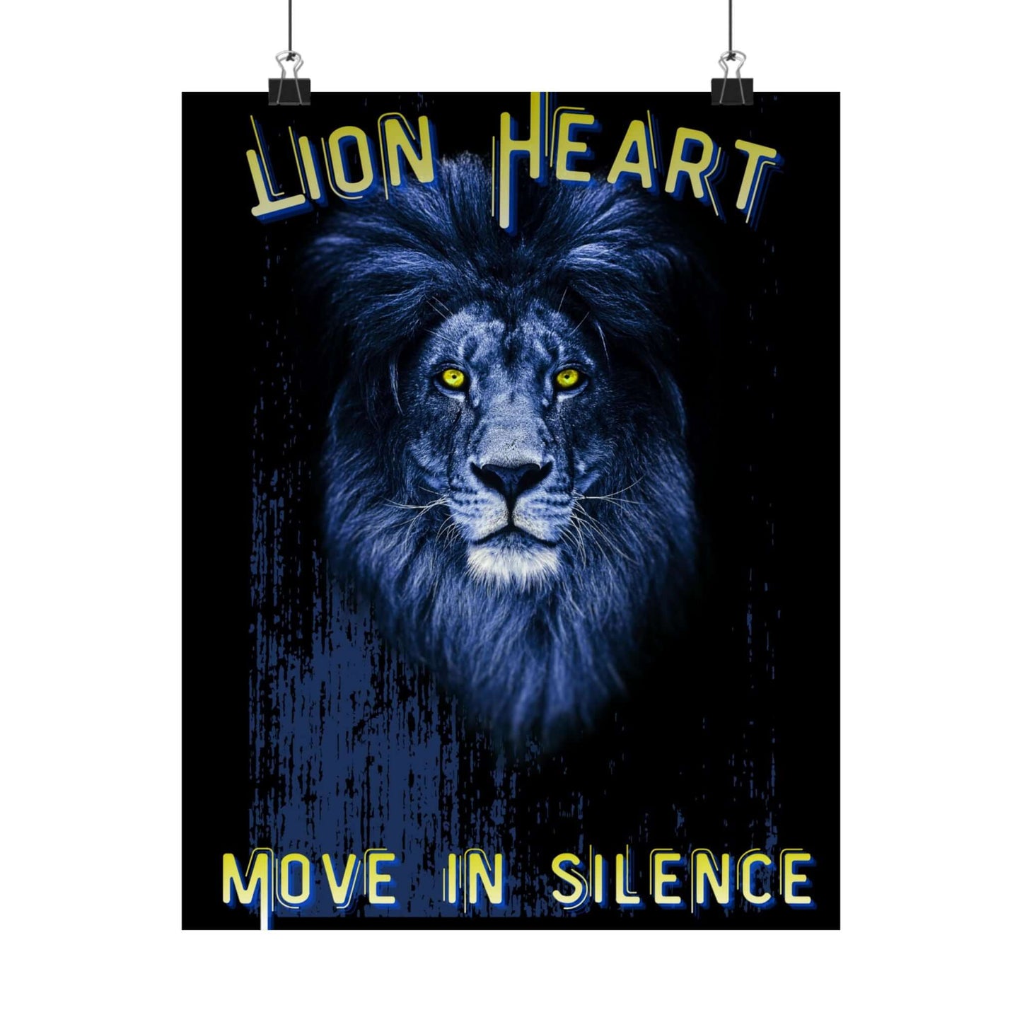 Lion Heart 'Move in Silence' Matte Poster — Blue Lion Wall Art