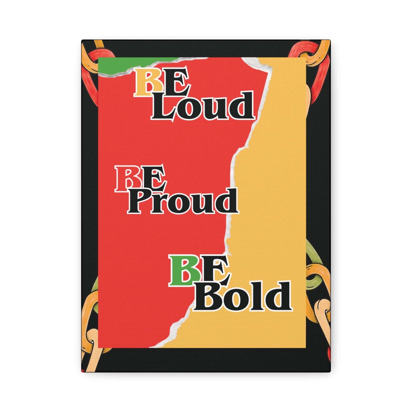 Motivational canvas wall art featuring the phrases Be Loud, Be Proud, Be Bold in vibrant colors.