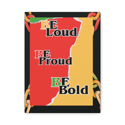 Motivational canvas wall art featuring the phrases Be Loud, Be Proud, Be Bold in vibrant colors.