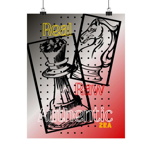 Real Raw Authentic Chess Poster — Matte Vertical Art Print