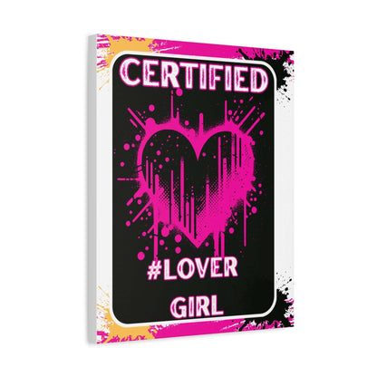 Certified #Lover Girl Matte Canvas Wall Art — Pink Heart Stretched Print