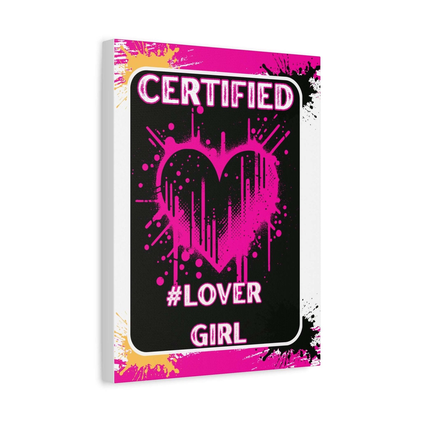 Certified #Lover Girl Matte Canvas Wall Art — Pink Heart Stretched Print
