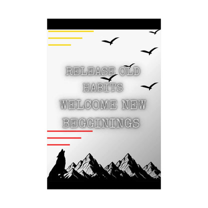 Motivational Matte Poster — “Release Old Habits, Welcome New Beginnings”