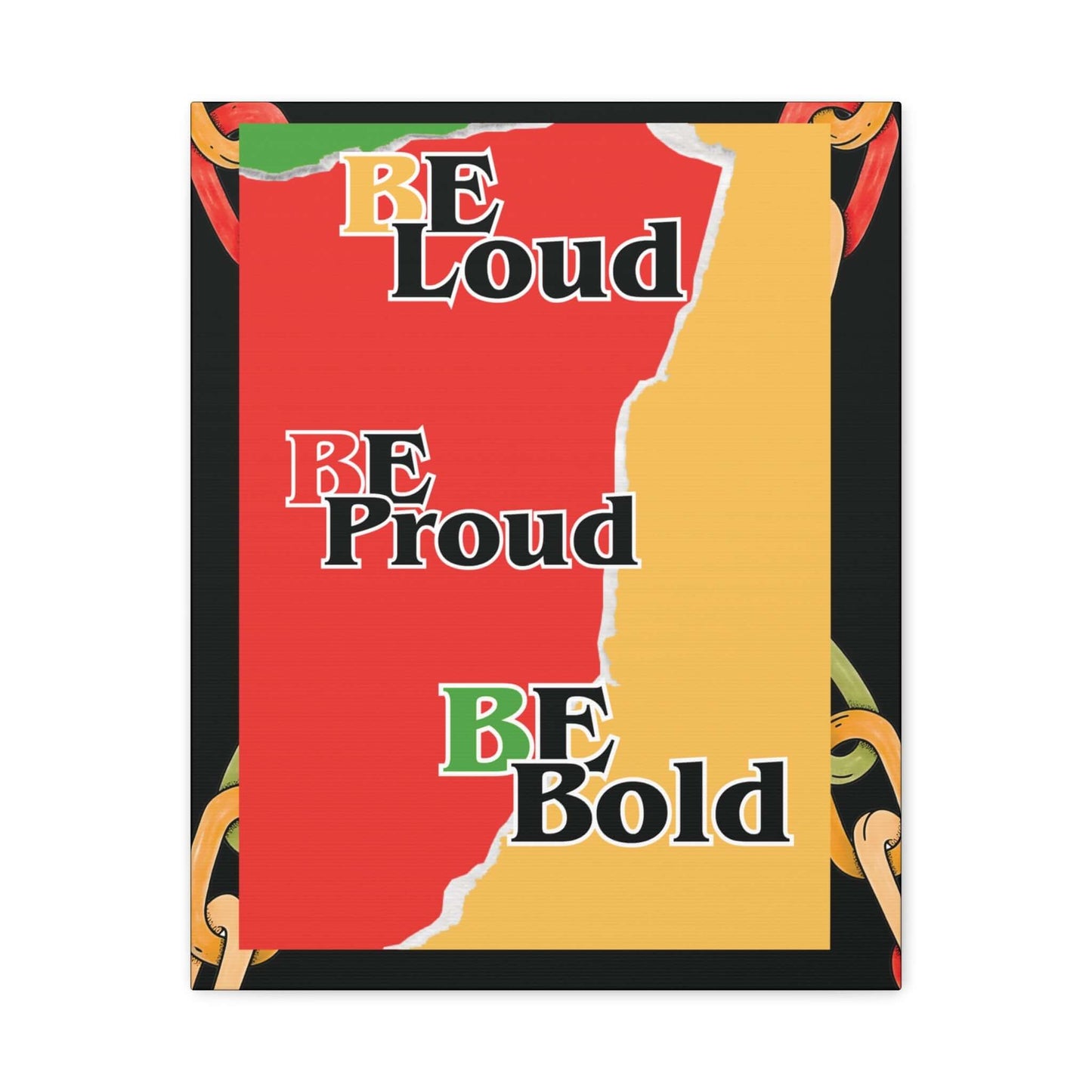 Motivational canvas wall art featuring the words 'Be Loud, Be Proud, Be Bold' in vibrant colors.