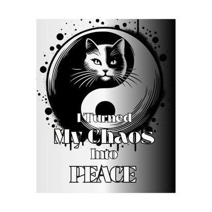 Poster — "I Turned My Chaos Into Peace" Yin Yang Cat Matte Vertical Art Print