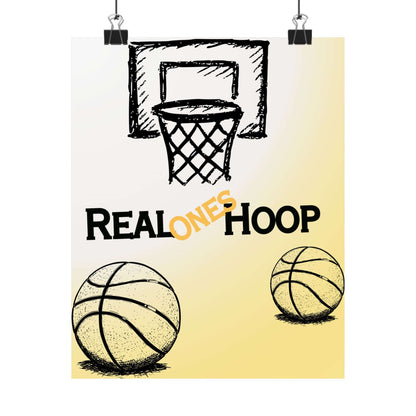 Basketball Hoop Matte Poster — "Real Ones Hoop" Vertical Wall Art