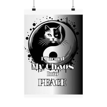 Poster — "I Turned My Chaos Into Peace" Yin Yang Cat Matte Vertical Art Print