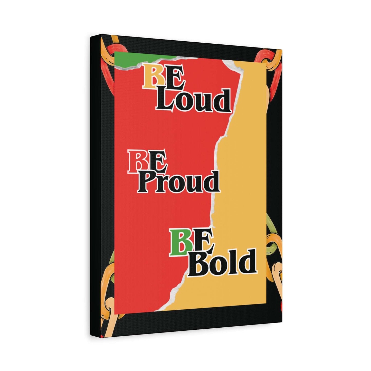 Motivational canvas wall art featuring bold design with the phrases Be Loud, Be Proud, Be Bold in vibrant colors.