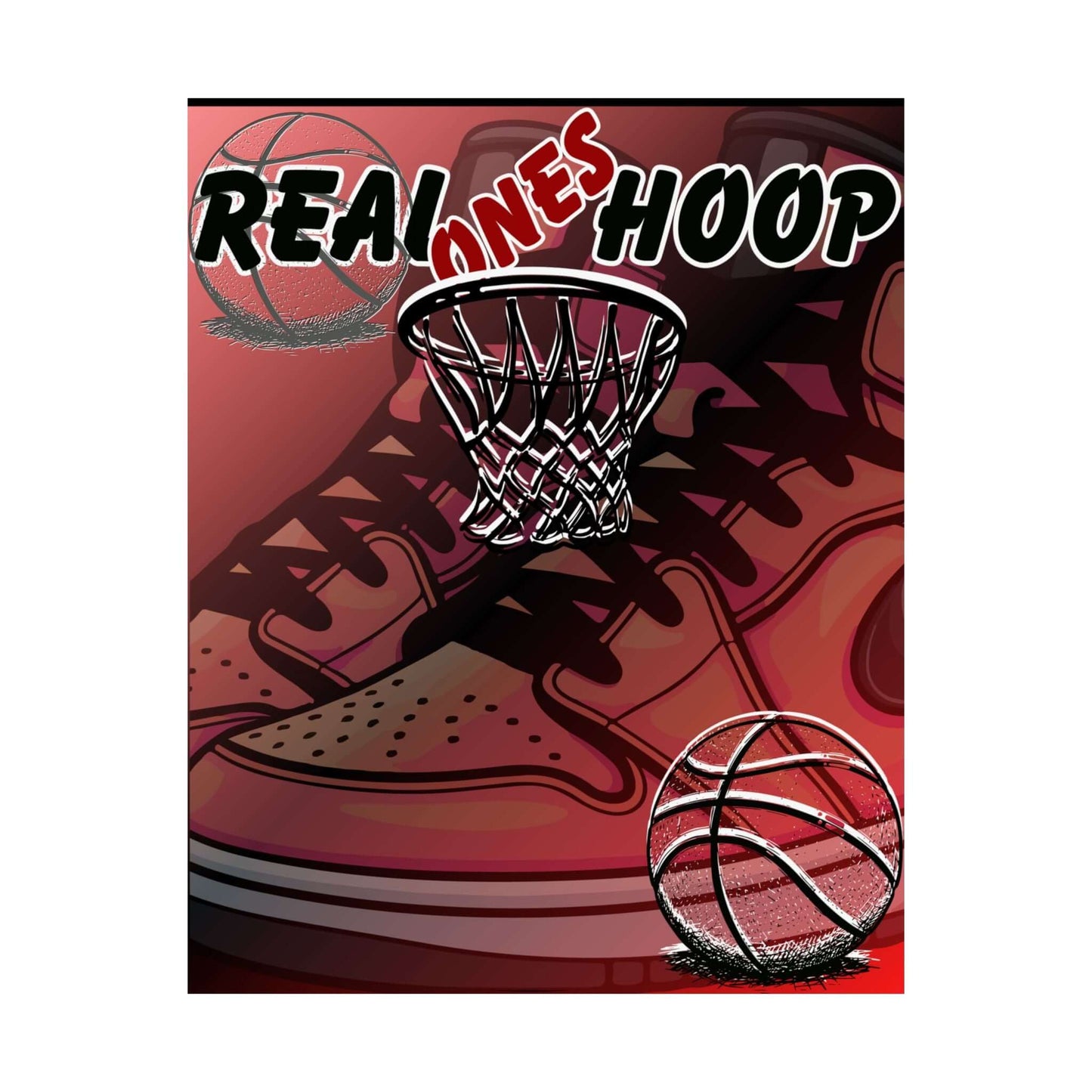 Basketball Poster — "Real Ones Hoop" Matte Vertical Wall Art