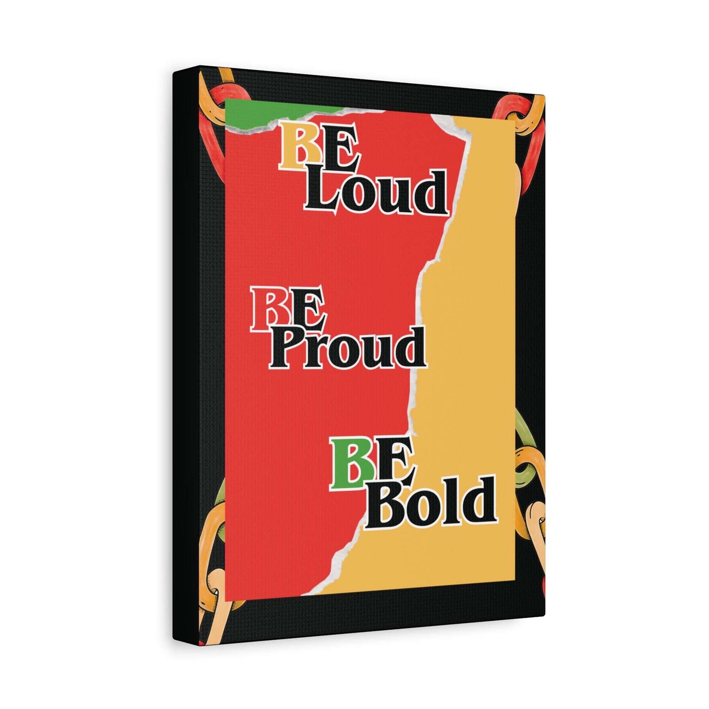Motivational canvas wall art featuring bold text 'Be Loud, Be Proud, Be Bold' in vibrant colors.