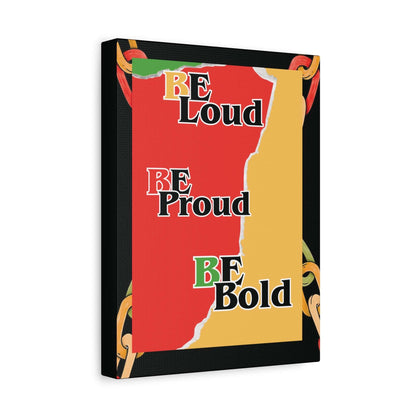 Motivational canvas wall art featuring bold text 'Be Loud, Be Proud, Be Bold' in vibrant colors.