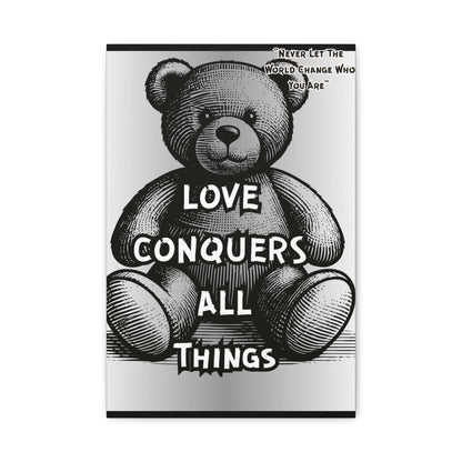 Love Conquers All Teddy Bear Canvas — Matte Stretched Wall Art