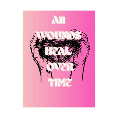 Motivational Healing Poster (All Wounds Heal)