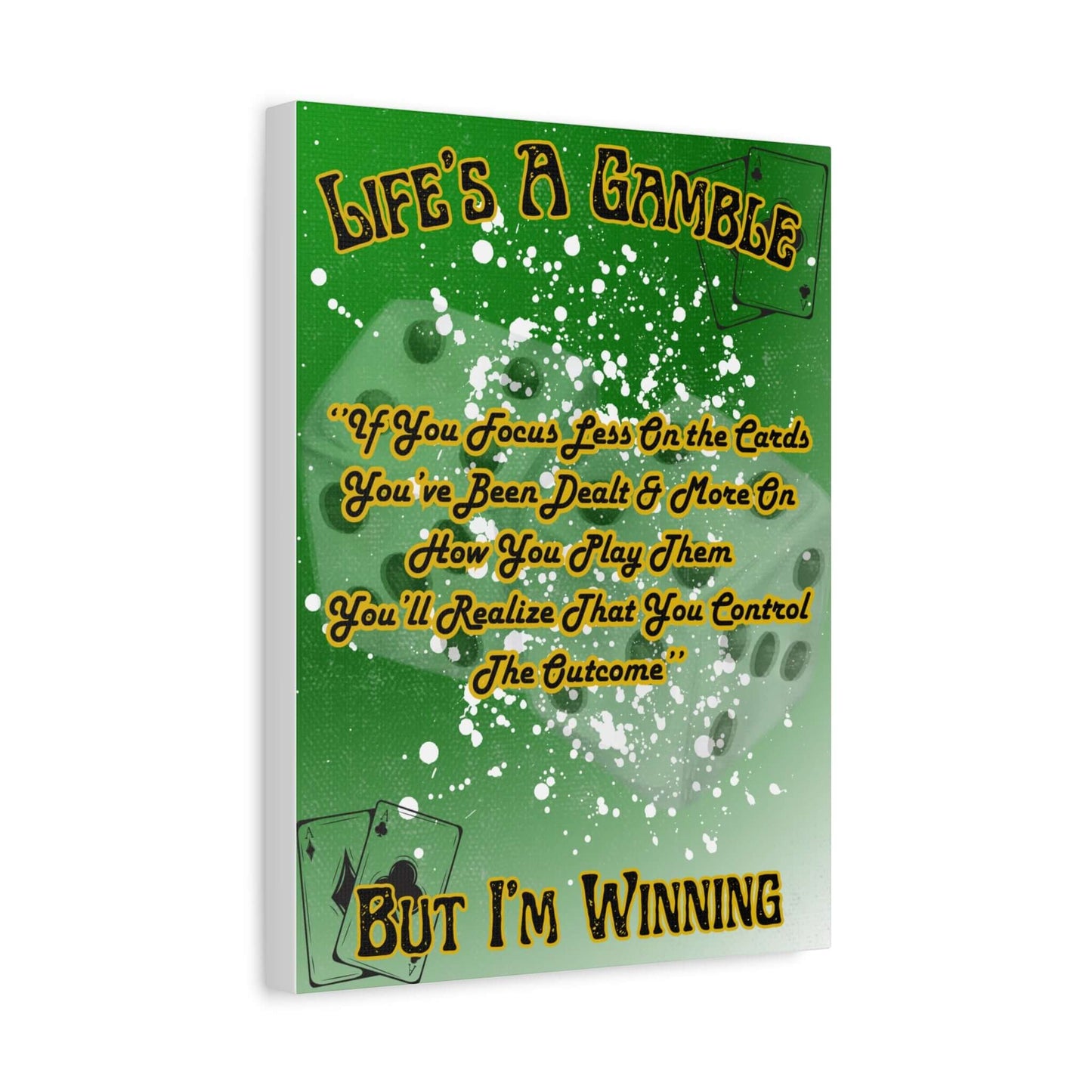 Life's a Gamble Canvas Wall Art — "But I'm Winning" Motivational Poker Quote