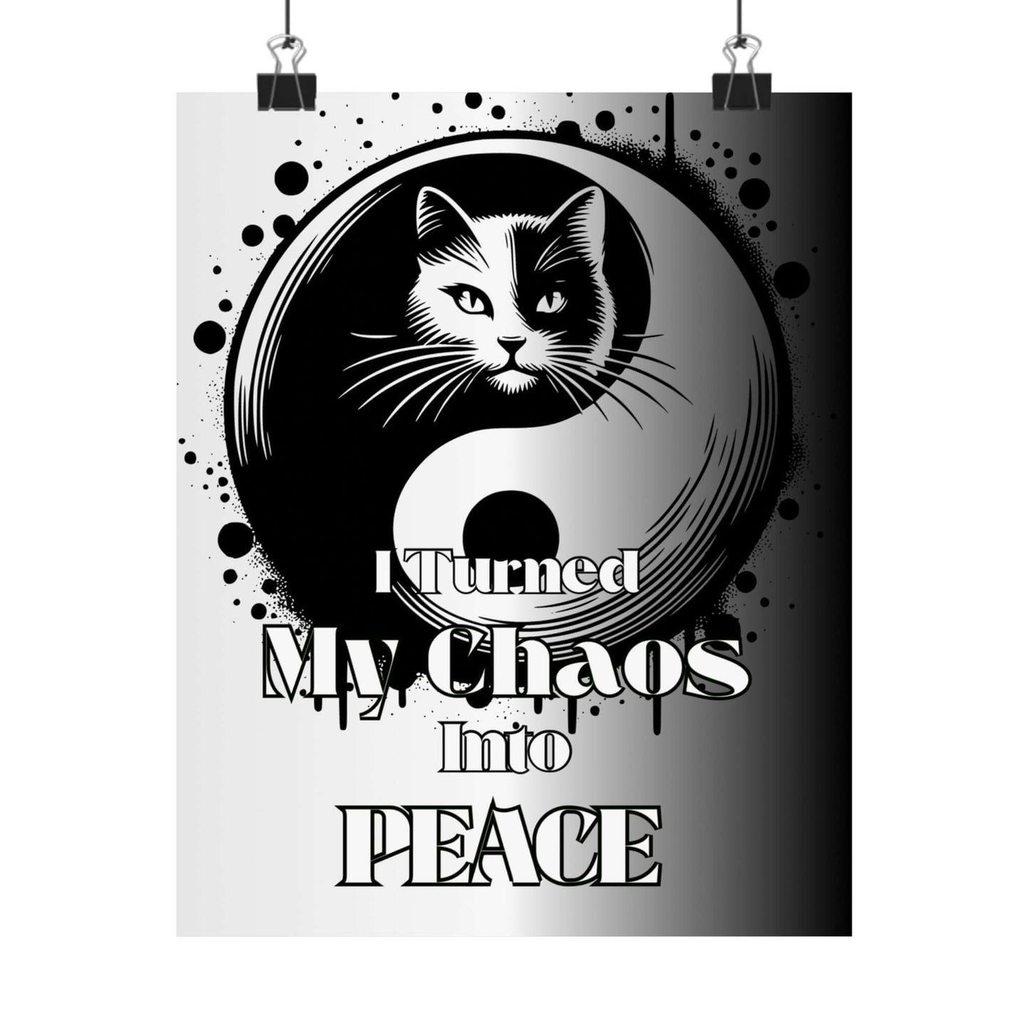 Poster — "I Turned My Chaos Into Peace" Yin Yang Cat Matte Vertical Art Print