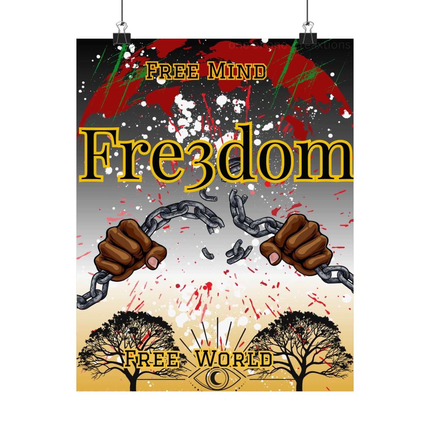 Freedom Wall Art Poster featuring chained hands breaking free with the words 'Free Mind' and 'Free World' above.