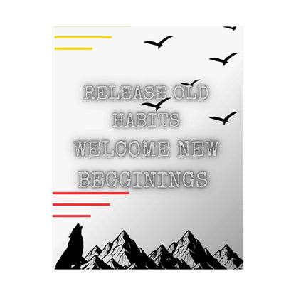 Motivational matte poster featuring the quote 'Release Old Habits, Welcome New Beginnings' with birds and mountains design.
