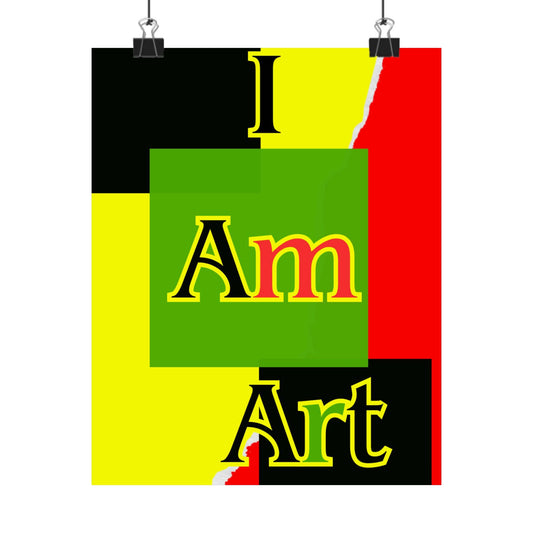 Matte vertical poster featuring 'I Am Art' in a colorblock design, showcasing colorblock inspirational wall art.