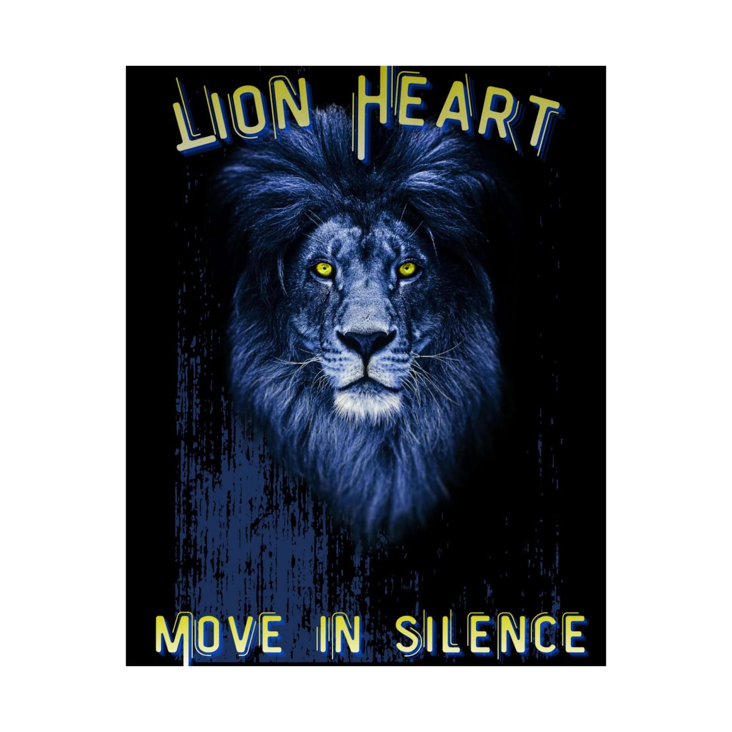 Lion Heart 'Move in Silence' Matte Poster — Blue Lion Wall Art